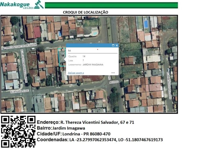 LOTE DE TERRAS SOB Nº 07, DA QUADRA Nº 14, COM A ÁREA DE 250,00M² - RUA THEREZA VIVENTIN SALVADOR, 67 E 71, localizado em Londrina - PR, bairro Jardim Imagawa
