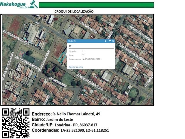 DATA DE TERRAS Nº 12, DA QUADRA Nº 11, COM A ÁREA DE 303,24M² - RUA NELLO THOMAZ LAINETTI, 49, localizado em Londrina - PR, bairro Jardim do Leste