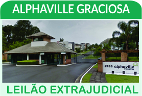 LEILÃO EXTRAJUDICIAL - IMÓVEL ALPHAVILLE GRACIOSA II