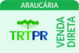 Venda Direta - 1ª Vara do Trabalho de Araucária